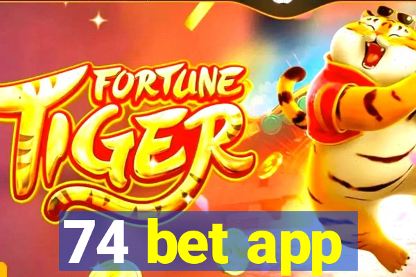 74 bet app